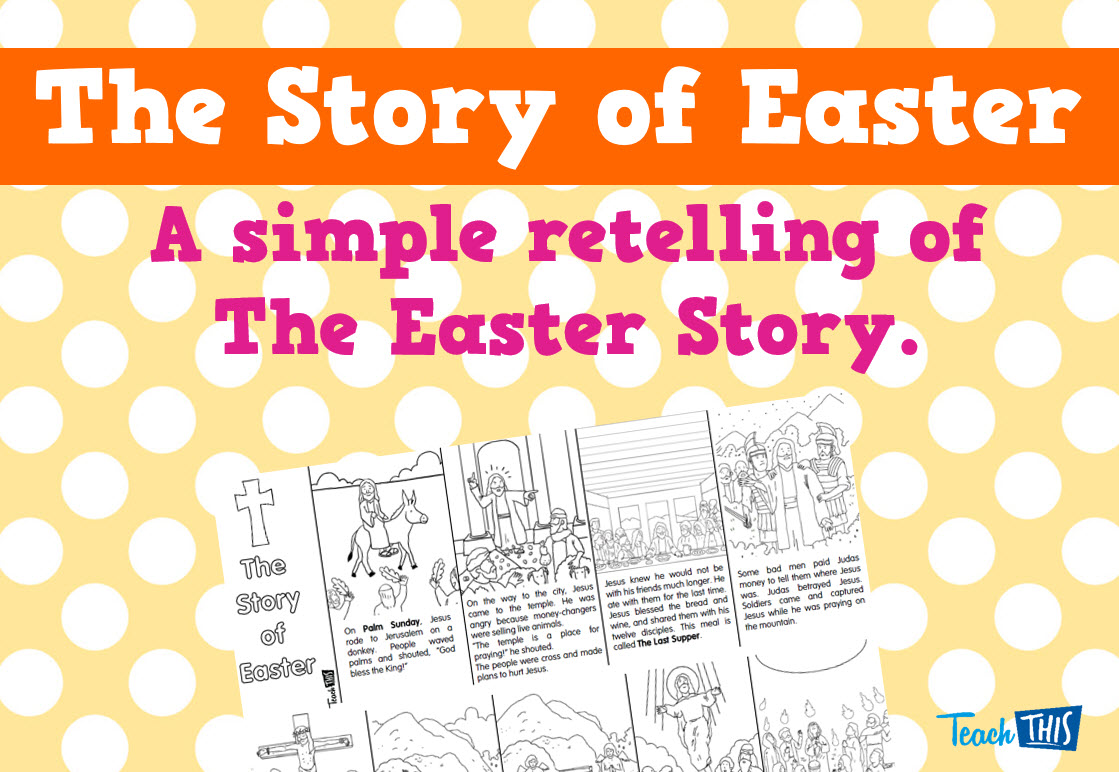 The Story of Easter - Black & White