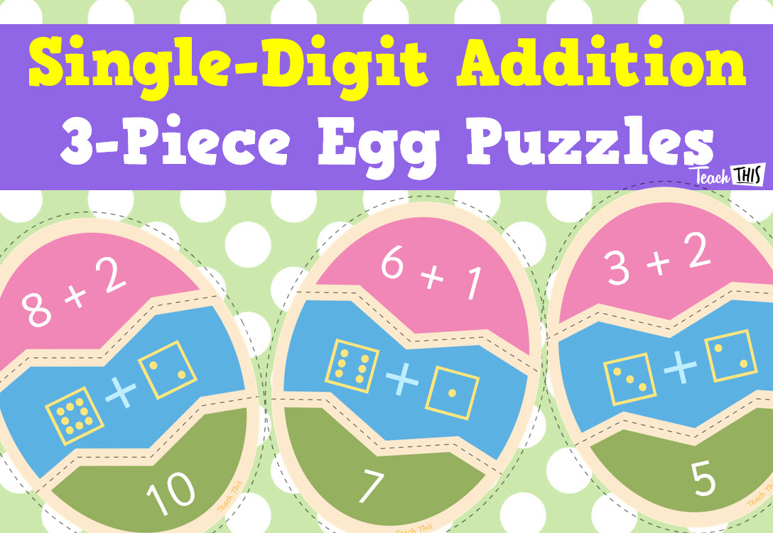 Single-Digit Addition - 3 piece Egg Puzzles