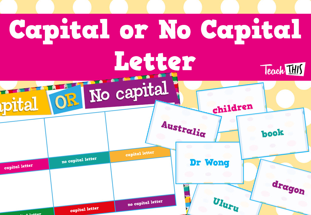 Capital or No Capital - Proper and Common Noun Game