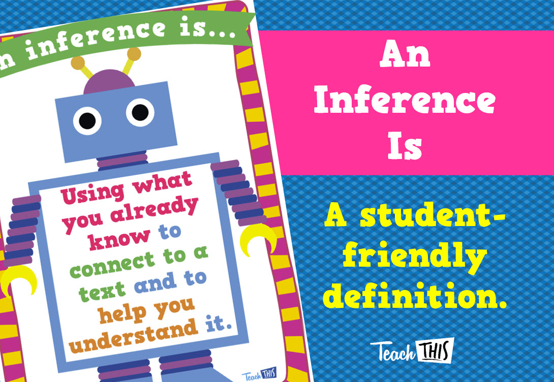 An inference is