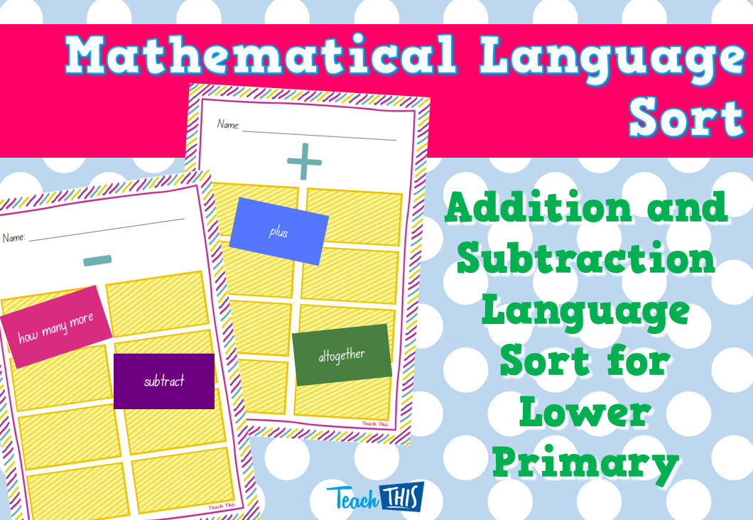 Addition Subtraction - Mathematical Language Sort