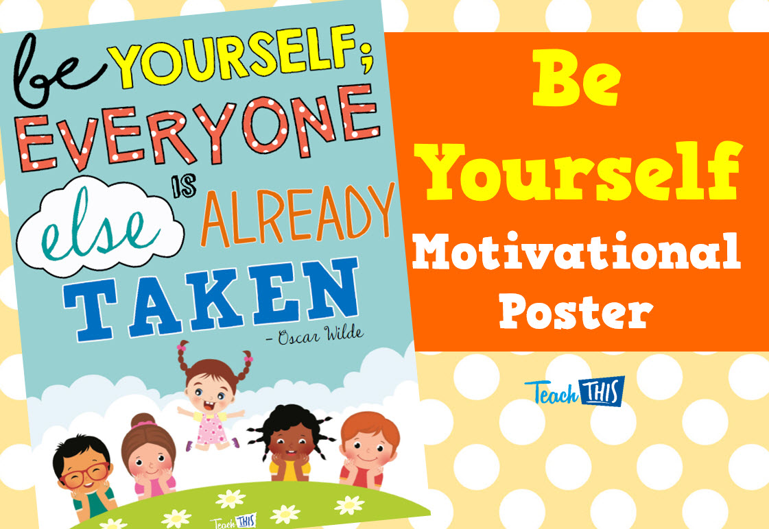 Be Yourself Poster