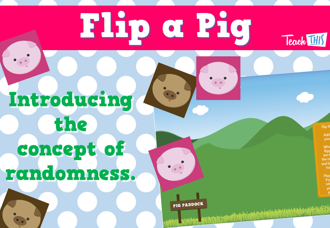 Flip a Pig
