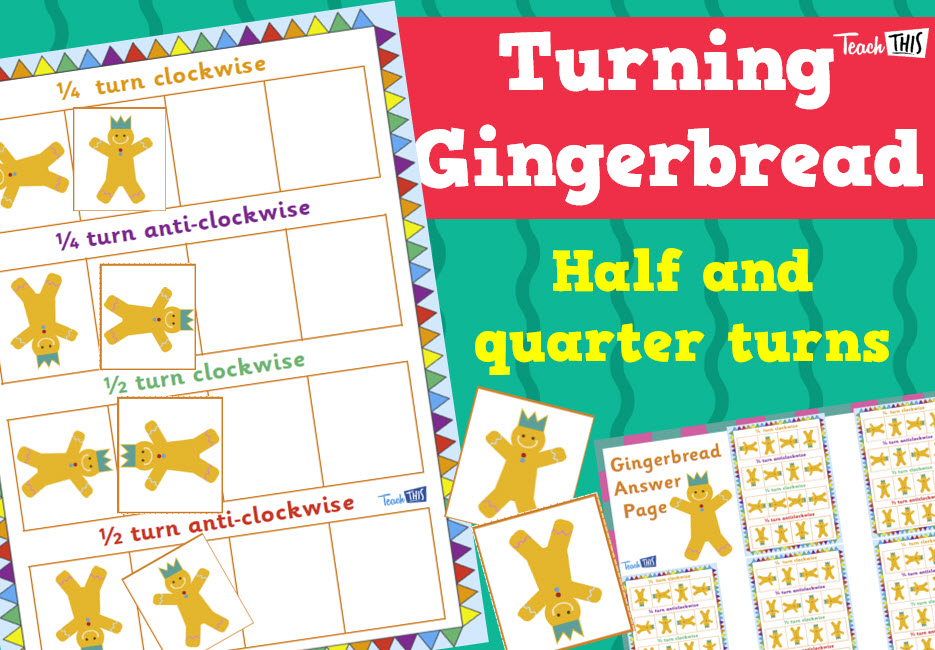 Turning Gingerbread - Quarter and Half Turns Clockwise and Anticlockwise 17x