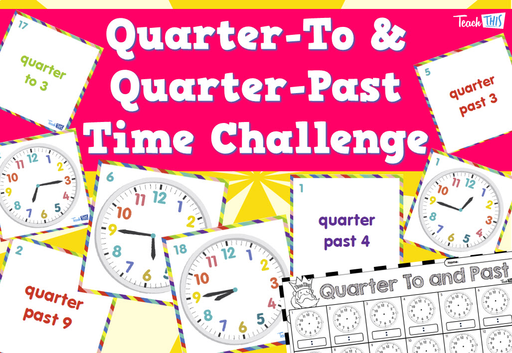 Quarter to and Quarter past challenge