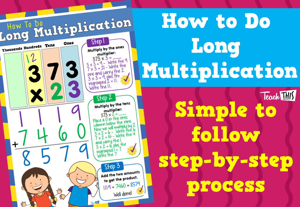 Guide to Long Multiplication
