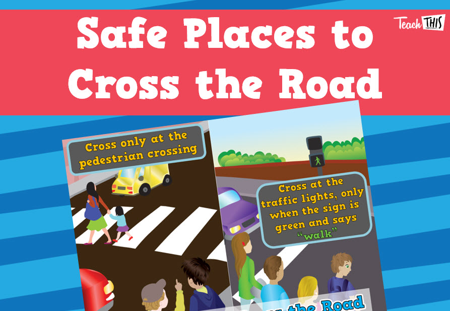 Safe Places to Cross the Road - Poster