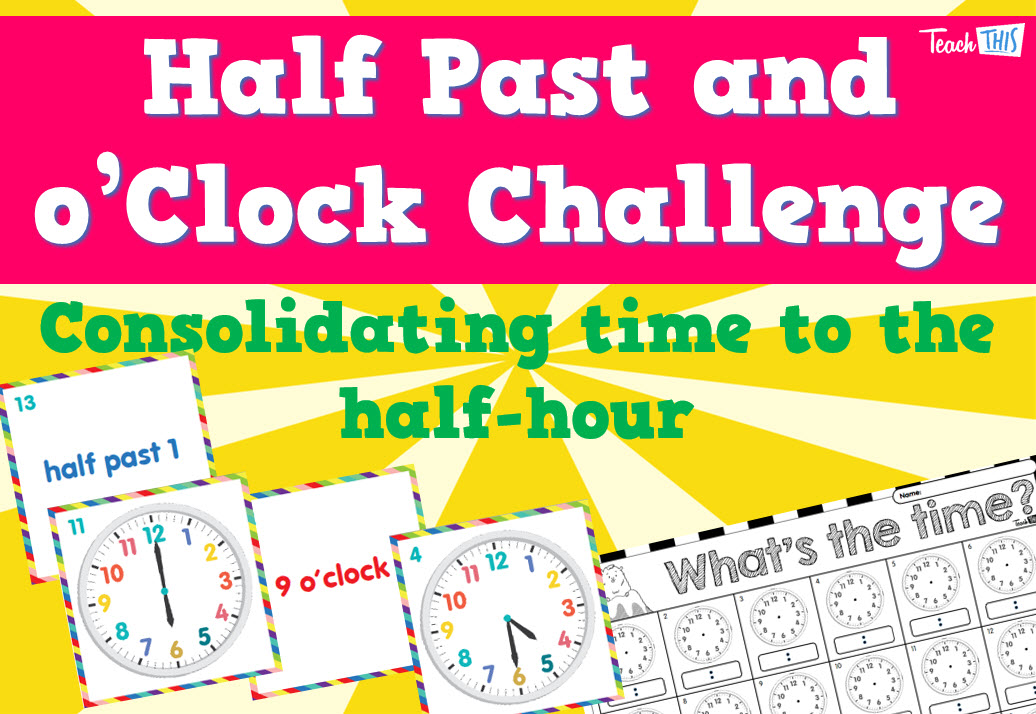 o'Clock and Half-Past Challenge