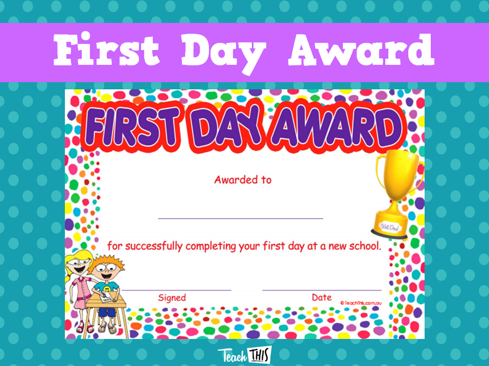 First Day Award