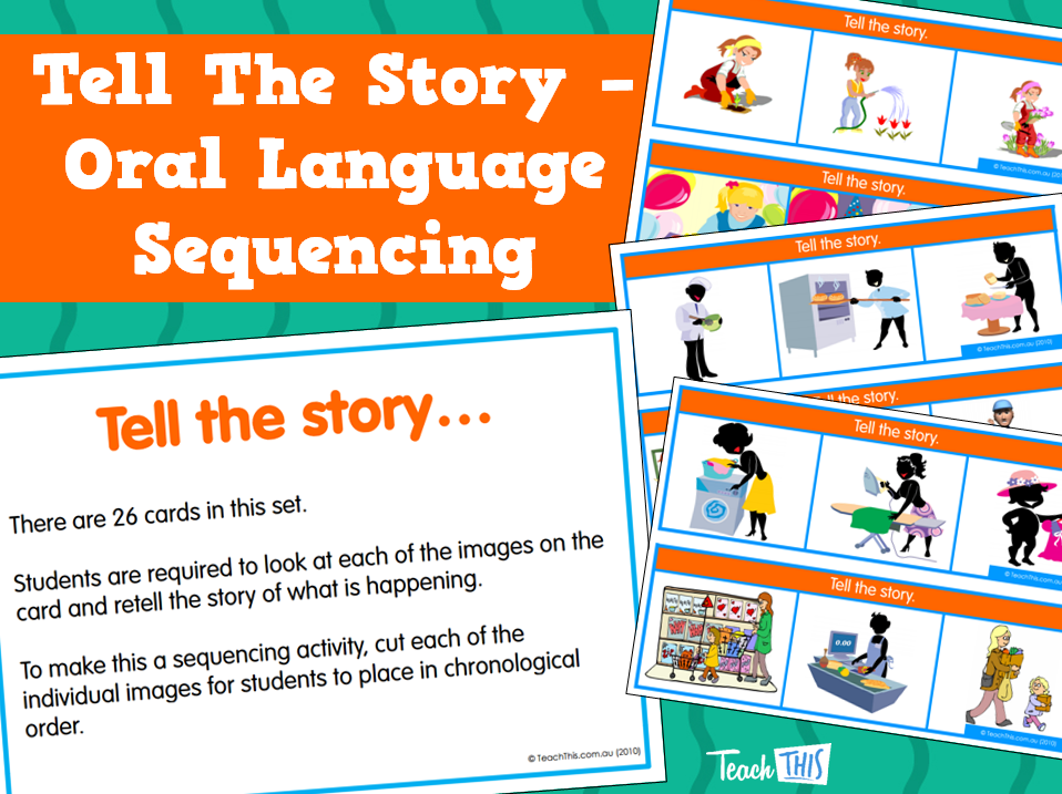Tell The Story - Oral Language Sequencing