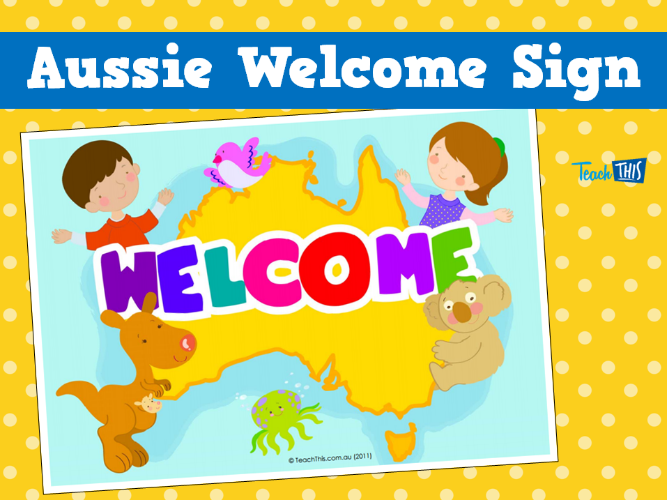 Aussie Welcome Sign