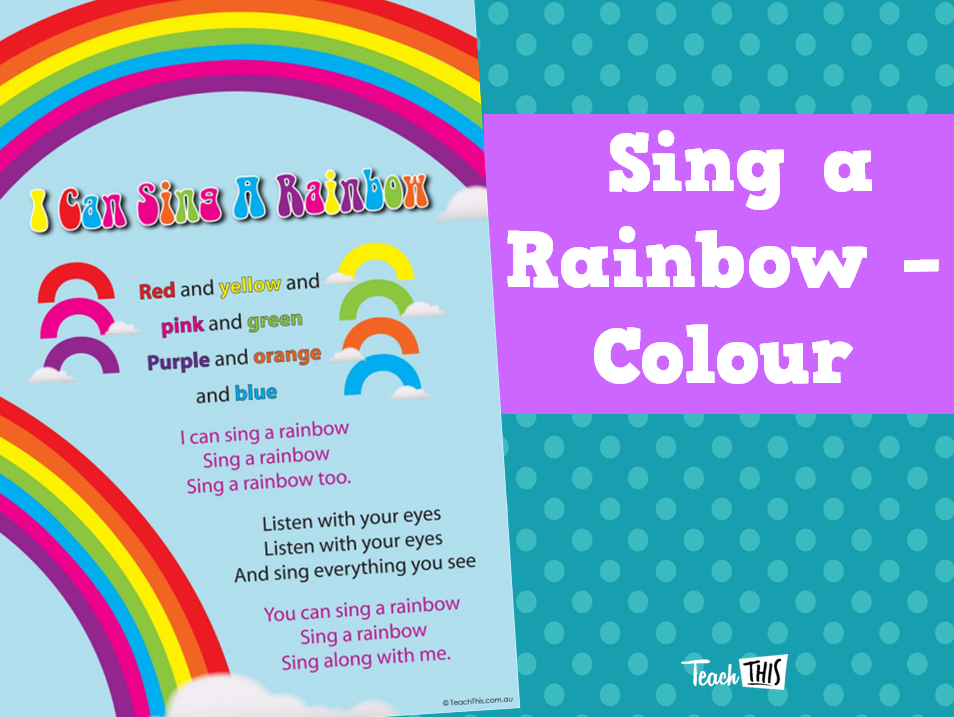 Sing a Rainbow - Colour