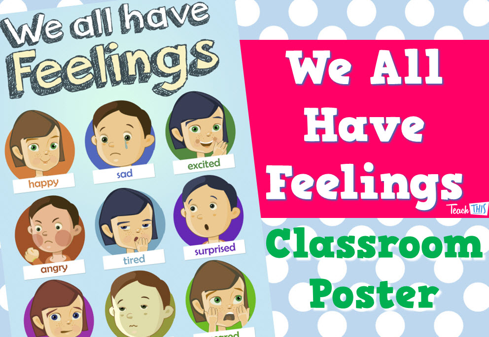 We All Have Feelings Poster