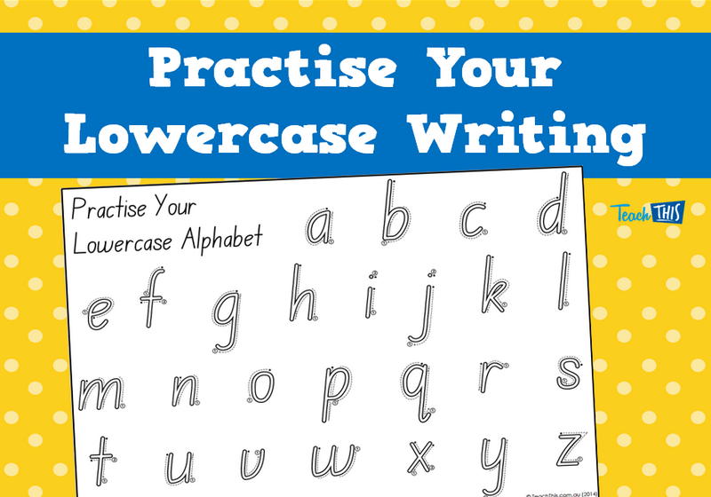 Practise Your Lowercase Writing