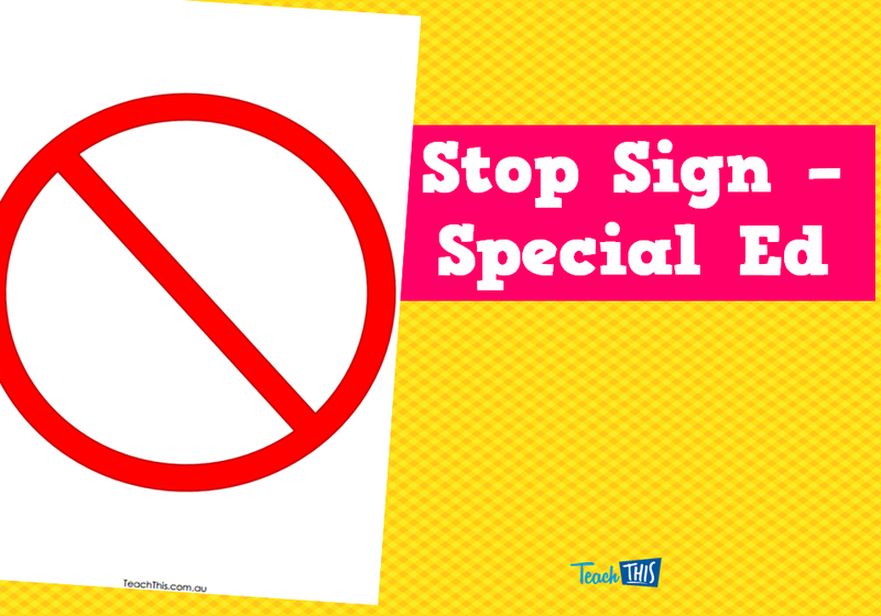 Stop Sign - Special Ed