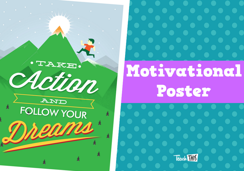 Take Action and Follow your Dreams - Poster