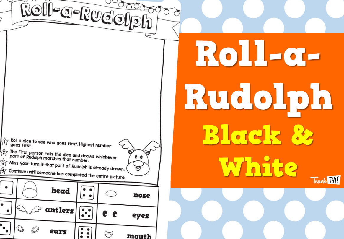 Roll-a-Rudolph BW