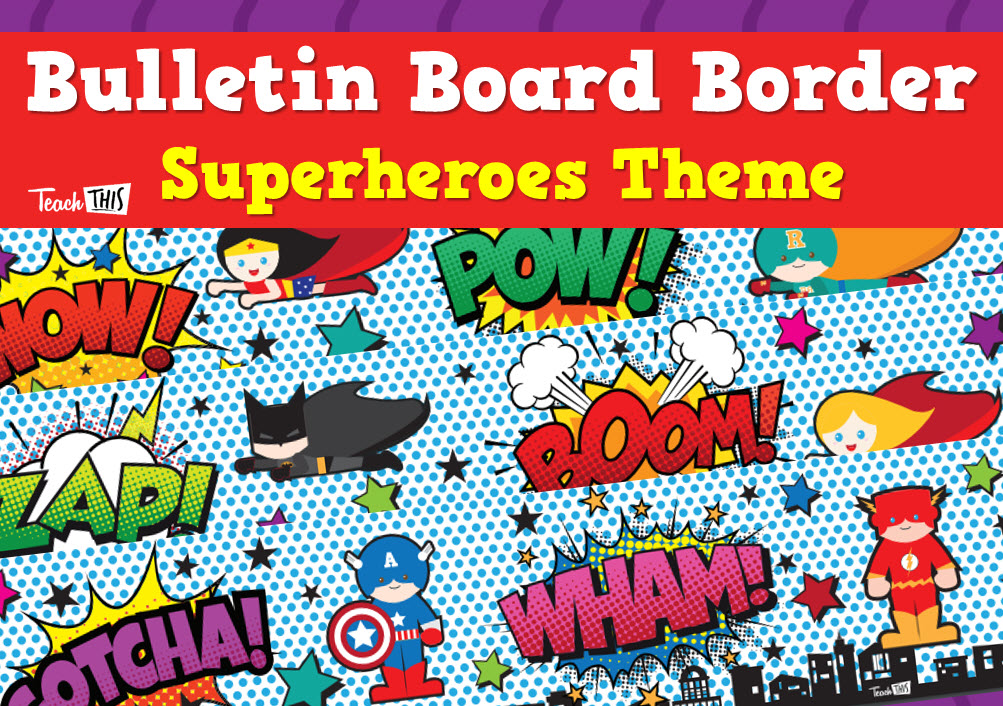 Bulletin Board Border - Superheroes Theme