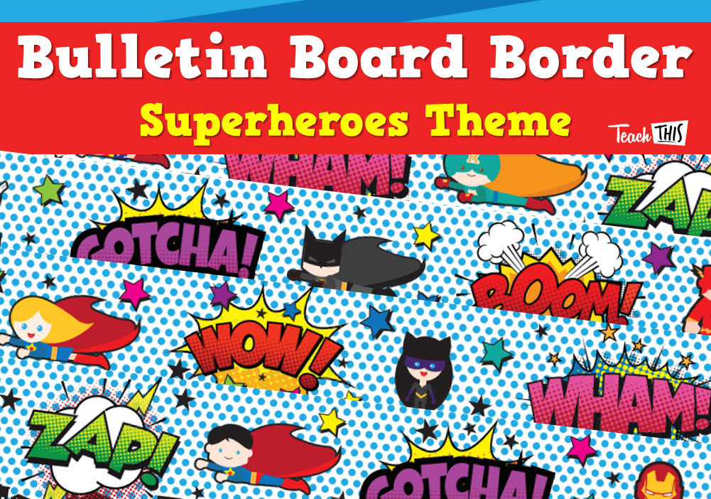 Bulletin Board Border - Superheroes Theme Ver.2