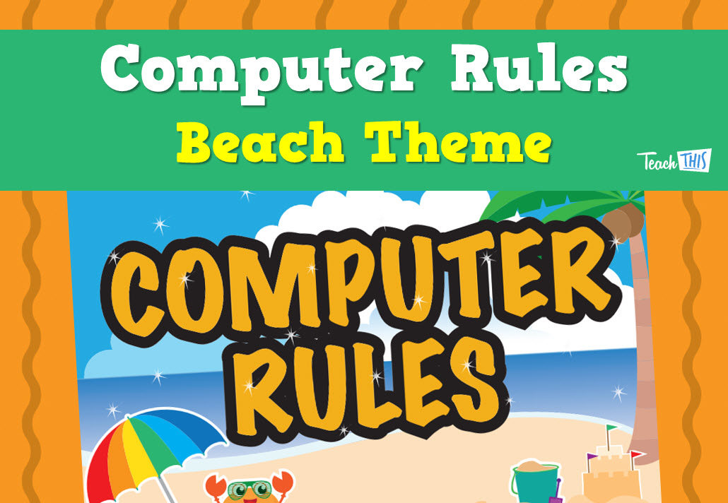 Computer Rules Beach Theme