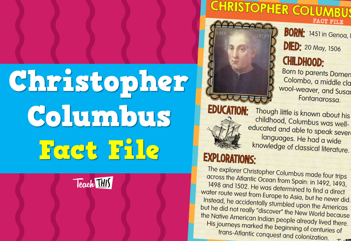 Christopher Columbus Fact File