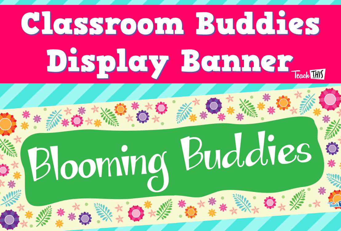 Classroom Buddies Display Poster