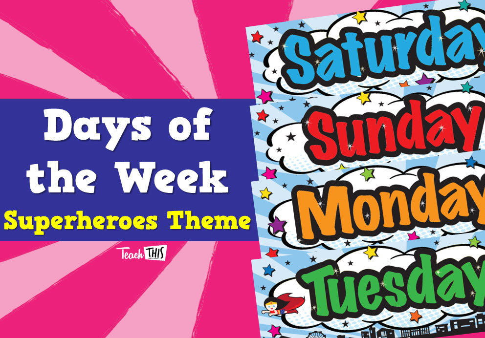 Days of the Week - Superheroes