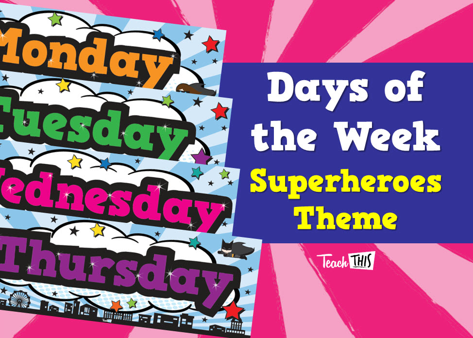 Days of the Week - Superheroes Ver. 2