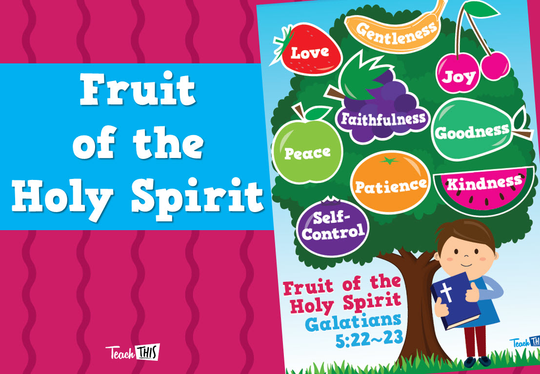 Fruit of The Holy Spirit