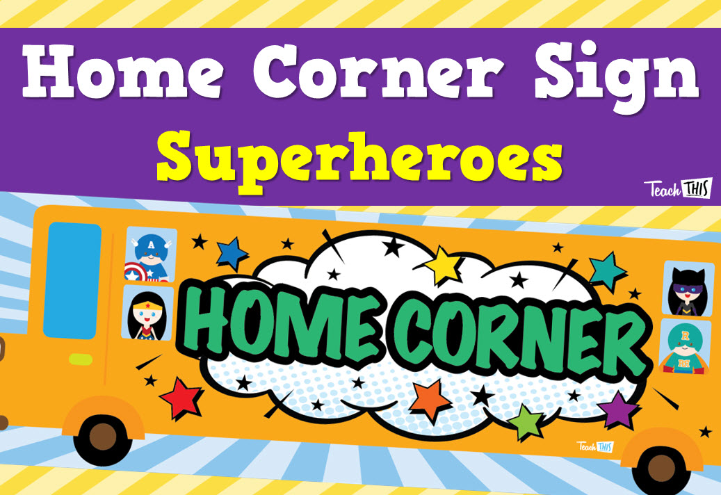 Home Corner Sign - Superheroes