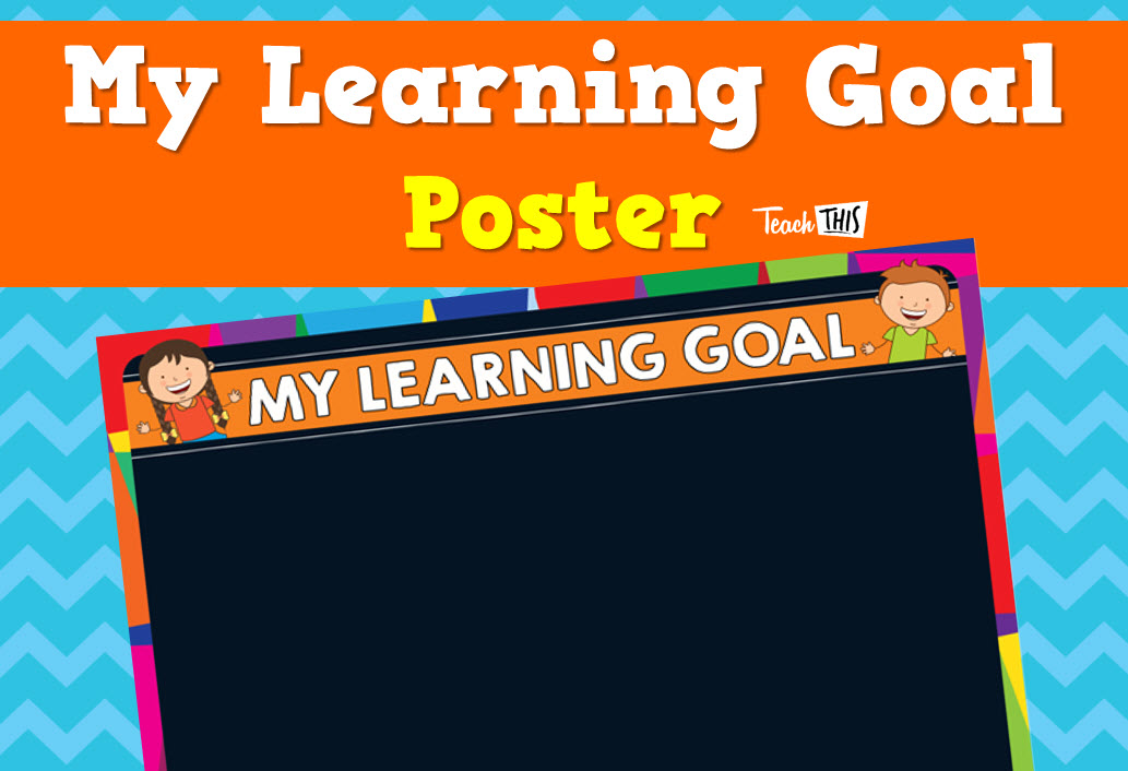 My Learning Goal Poster