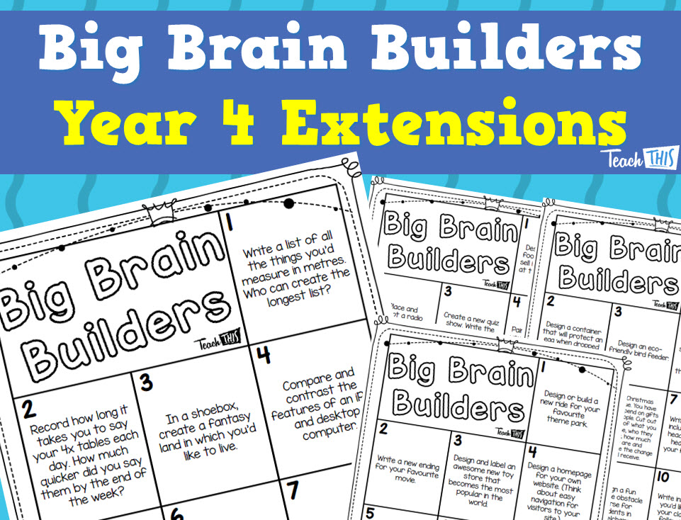 Big Brain Builders - Year 4 - Extensions
