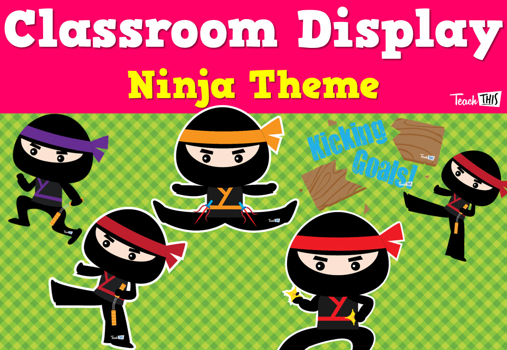Classroom Display - Ninjas