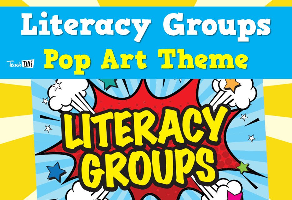 Literacy Groups - Pop Art