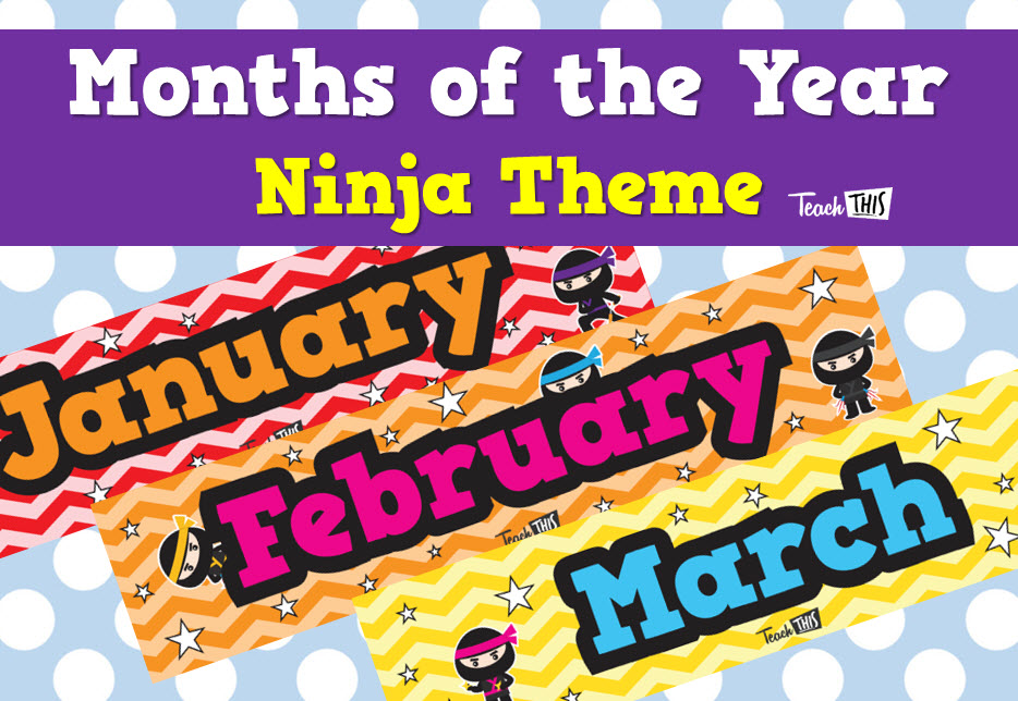 Months of the Year - Nimble Ninjas