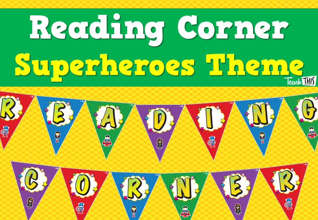 Reading Corner - Superheroes