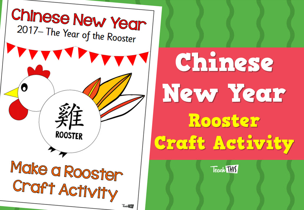 Chinese New Year - Rooster Craft