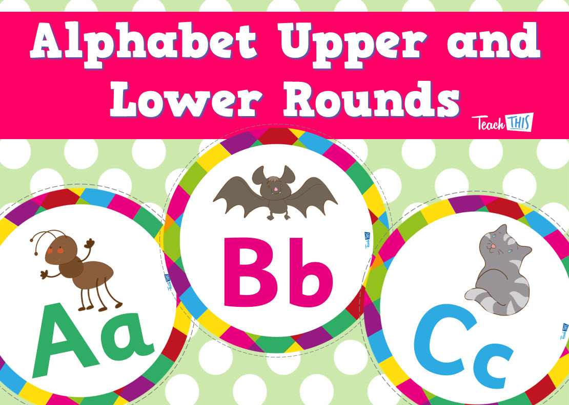 Alphabet - Upper & Lower Rounds Initial Sounds
