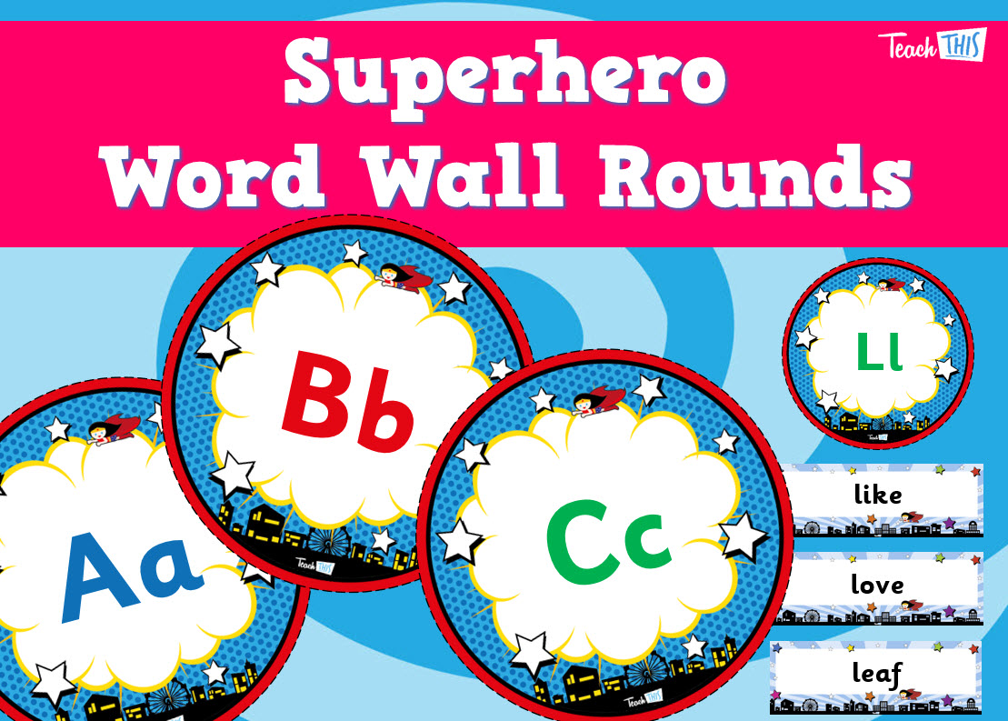 Superhero - Word Wall Rounds Upper & Lower