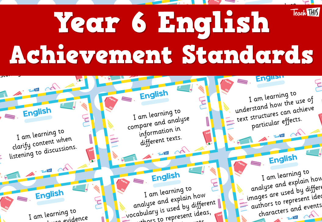 English Achievement Standards - Yr6