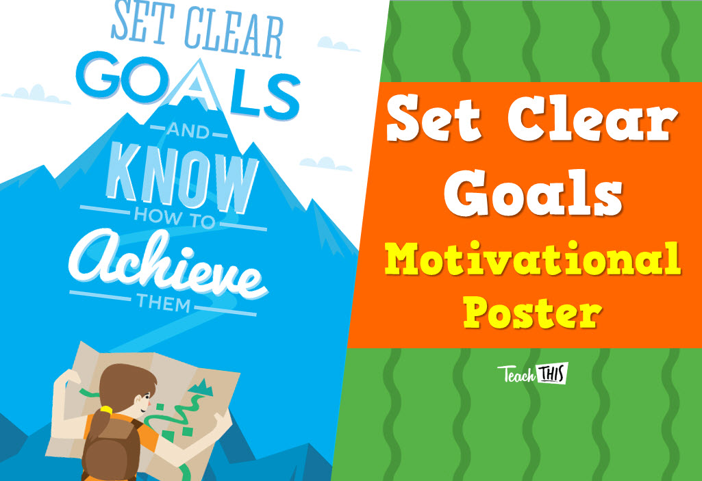 Set Clear Goals - Motivational Poster