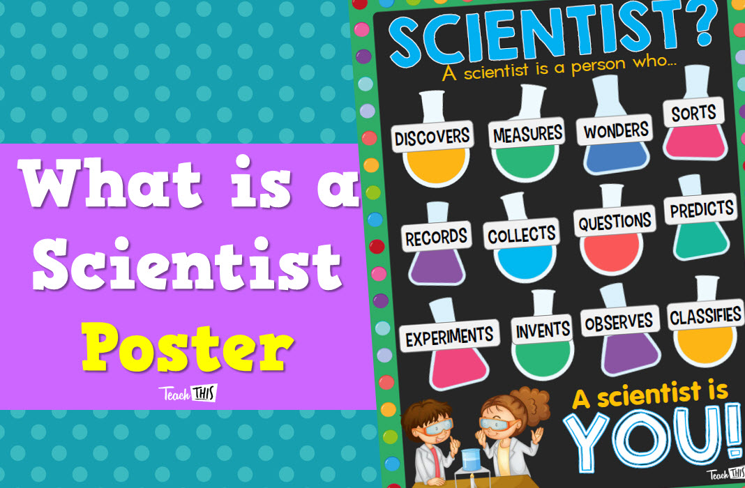 What Is A Scientist Poster