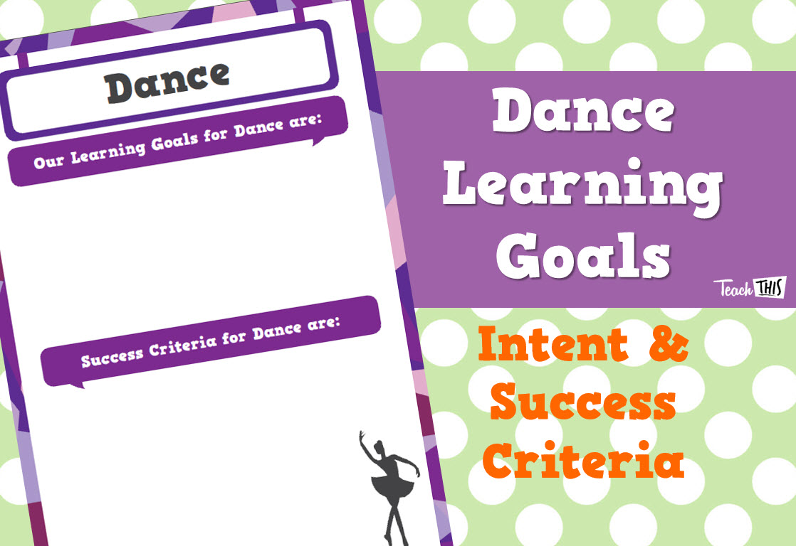 Learning Goals - Dance