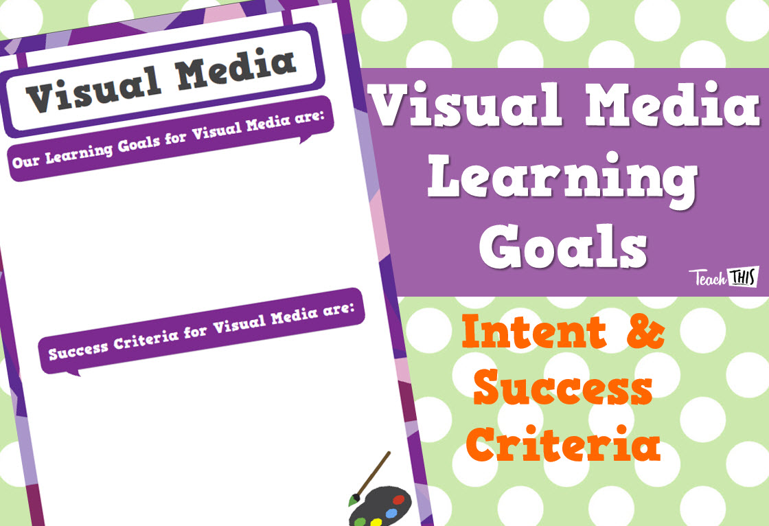 Learning Goals - Visual Media