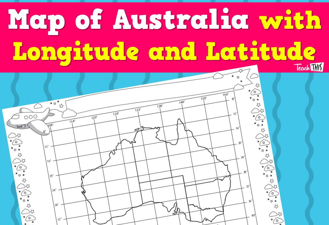 MAP - Australia w Longitude & Latitude