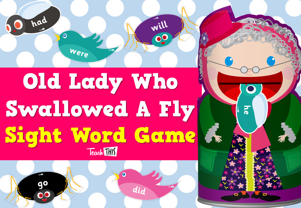 Sight Word Activity - Old Lady Who Swallowed A Fly
