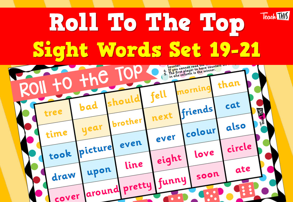 Sight Words - Roll To The Top - Set 19-21