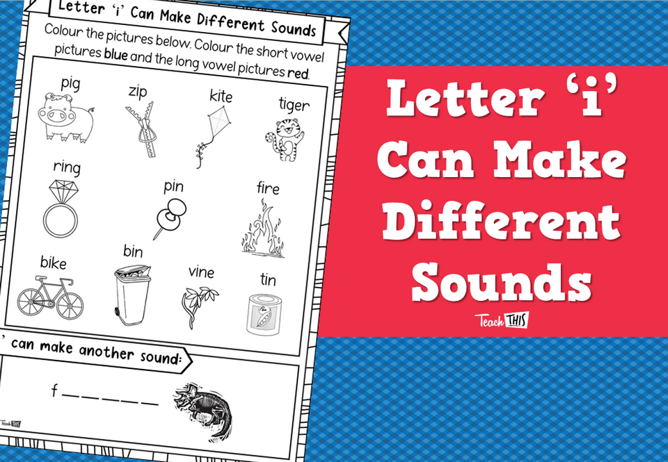 Letter ‘i’ Can Make Different Sounds