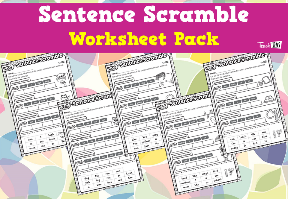 Sentence Scramble - Worksheet Pack