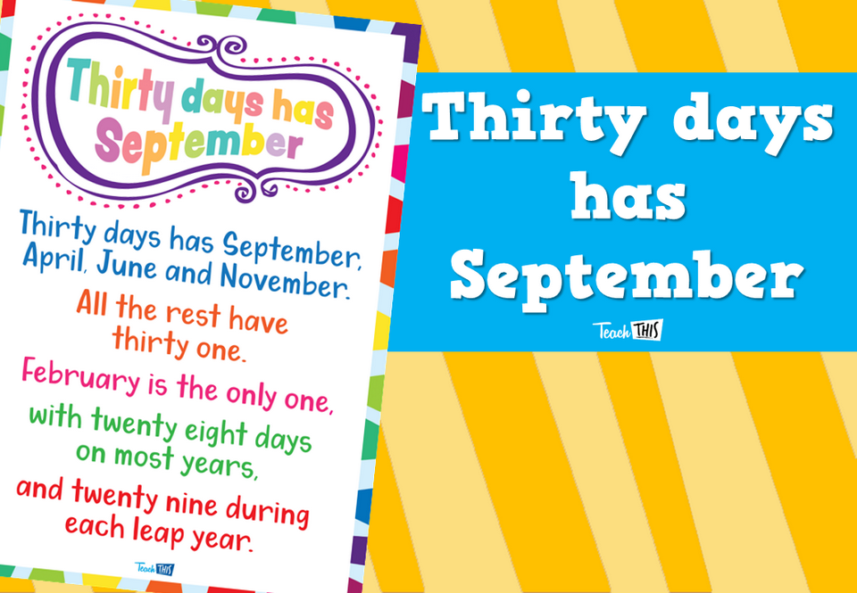 Thirty days has September